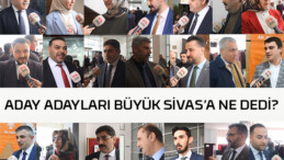 AK Parti Sivas Milletvekili Aday Adayları Büyük Sivas Mikrofonlarına Konuştu