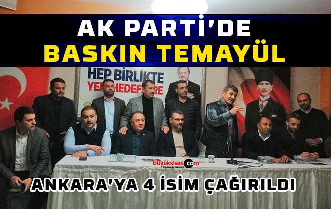 AK Parti Sivas’ta Temayül Yapıldı! 4 İsim Ankara’ya Çağrıldı