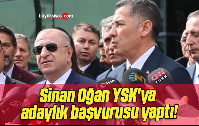 ATA İttifakı’nın cumhurbaşkanı adayı Sinan Oğan YSK’ya adaylık başvurusu yaptı!