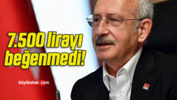 Kılıçdaroğlu’ndan en düşük emekli maaşının 7.500 liraya yükseltilmesine ilk yorum!