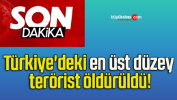 Türkiye’deki en üst düzey terörist öldürüldü!