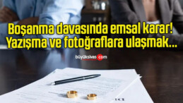 Boşanma davasında emsal karar! Yazışma ve fotoğraflara ulaşmak…