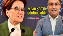 Ersan Şen’in gönlünü aldı!