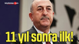 11 yıl sonra ilk!