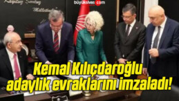 Kemal Kılıçdaroğlu adaylık evraklarını imzaladı!