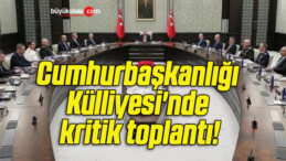 Cumhurbaşkanlığı Külliyesi’nde kritik toplantı!