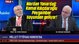 Merdan Yanardağ: Kemal Kılıçdaroğlu Peygamber soyundan geliyor!