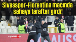 Sivasspor-Fiorentina maçında sahaya taraftar girdi!