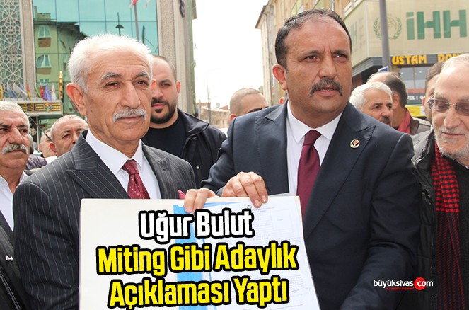 BBP Genel Başkan Yardımcısı Uğur Bulut Milletvekili Adaylığını Açıkladı