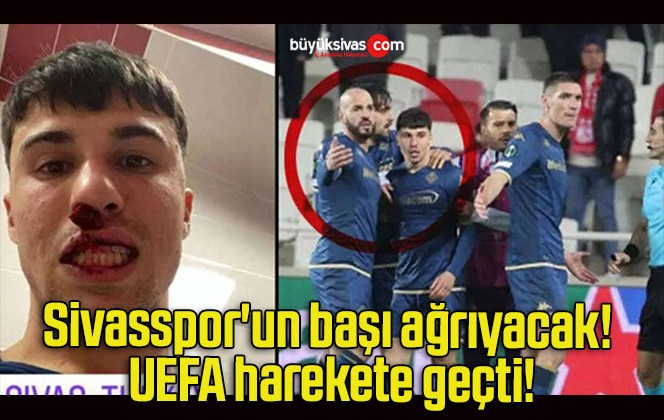 Sivasspor’un başı ağrıyacak! UEFA harekete geçti!
