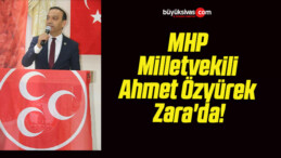 MHP Milletvekili Ahmet Özyürek Zara’da!