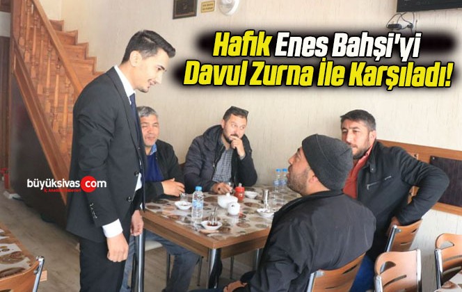 Hafik Enes Bahşi’yi Davul Zurna İle Karşıladı!