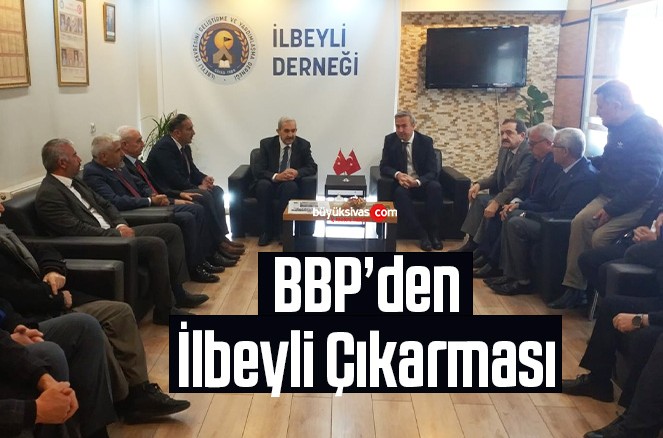 BBP’den İlbeyli Çıkarması