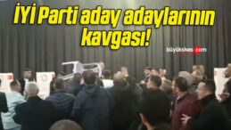 İYİ Parti aday adaylarının kavgası!