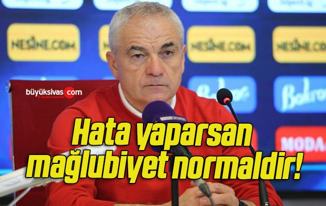 Hata yaparsan mağlubiyet normaldir!