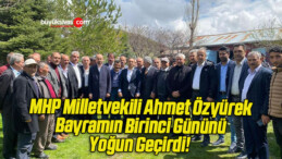 MHP Milletvekili Ahmet Özyürek Bayramın Birinci Gününü Yoğun Geçirdi! 