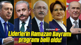 Liderlerin Ramazan Bayramı programı belli oldu!