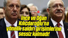 İnce ve Oğan Kılıçdaroğlu’na yönelik saldırı girişimlerine sessiz kalmadı!