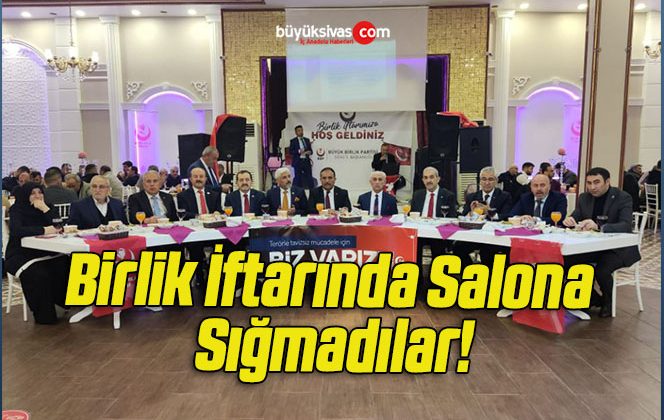 Birlik İftarında Salona Sığmadılar!