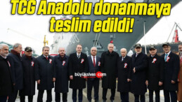 TCG Anadolu donanmaya teslim edildi!