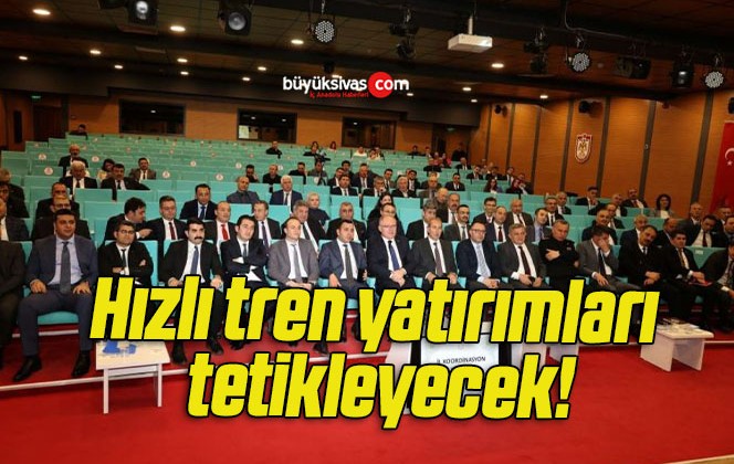 Hızlı tren yatırımları tetikleyecek!