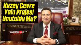 Kuzey Çevre Yolu Projesi Unutuldu Mu?