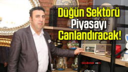 Düğün Sektörü Piyasayı Canlandıracak!