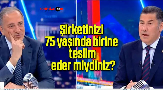 Şirketinizi 75 yaşında birine teslim eder miydiniz?