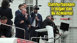 Cumhurbaşkanı Erdoğan’dan İlk Açıklama!