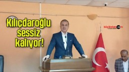 Kılıçdaroğlu sessiz kalıyor!