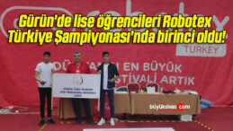 Gürün’de lise öğrencileri Robotex Türkiye Şampiyonası’nda birinci oldu!