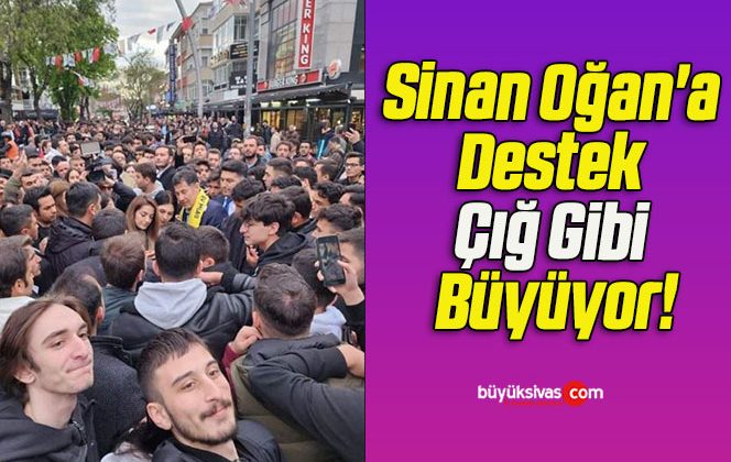 Sinan Oğan’a Destek Çığ Gibi Büyüyor!