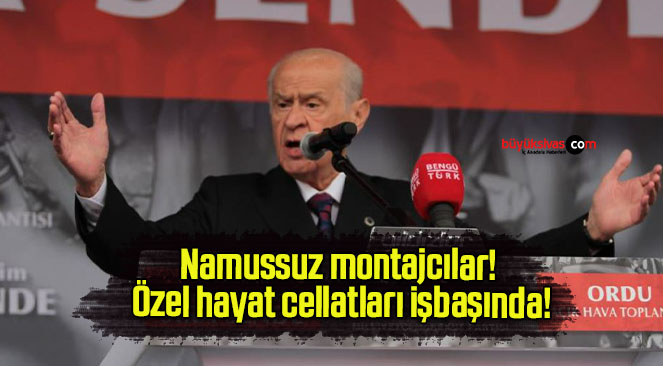 Namussuz montajcılar! Özel hayat cellatları işbaşında!