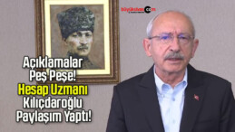 Açıklamalar Peş Peşe! Hesap Uzmanı Kılıçdaroğlu Paylaşım Yaptı!