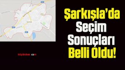 Şarkışla’da Seçim Sonuçları Belli Oldu!