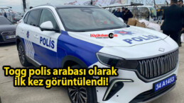 Togg polis arabası olarak ilk kez görüntülendi!