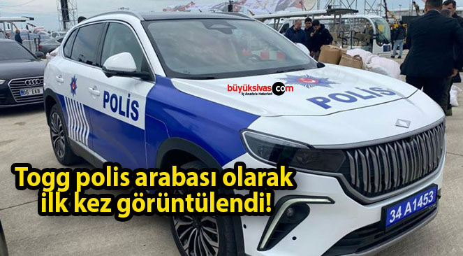 Togg polis arabası olarak ilk kez görüntülendi!