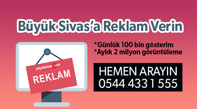 Büyük Sivas’a Reklam Veren Kazanıyor! Bilgi İçin: 05444331555