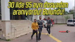 30 ilde 95 ayrı dosyadan aranıyordu! Bulundu!