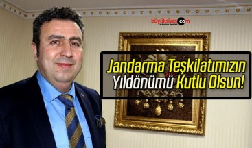 Jandarma Teşkilatımızın Yıldönümü Kutlu Olsun!