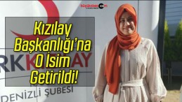 Kızılay Başkanlığı’na O İsim Getirildi!