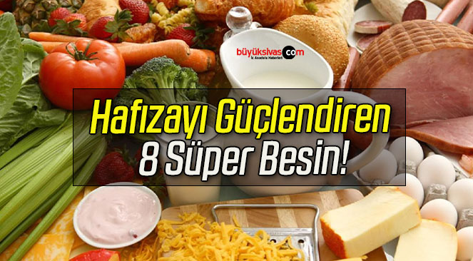 Hafızayı Güçlendiren 8 Süper Besin!