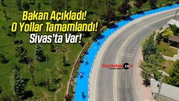 Bakan Açıkladı! Bisiklet ve Yürüyüş Yolları Tamamlandı! Sivas’ta Var!