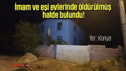 İmam ve eşi evlerinde öldürülmüş halde bulundu!