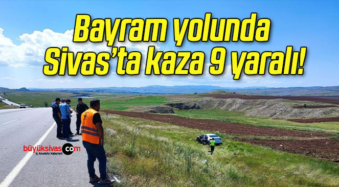 Bayram yolunda kaza 9 yaralı!