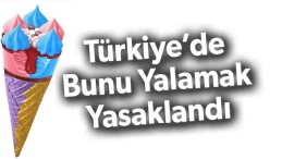 Türkiye’de işte bu dondurmaya yasak geldi!