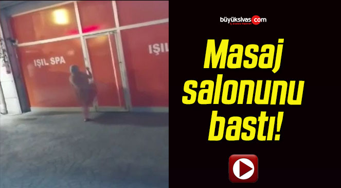 Kocasının gittiği masaj salonunu basan kadın ortalığı birbirine kattı!