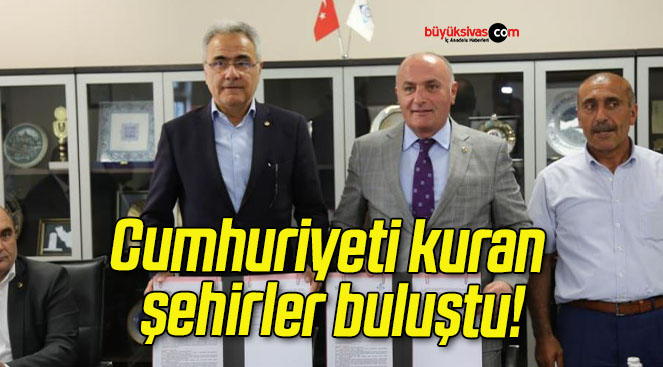 Cumhuriyeti kuran şehirler buluştu!