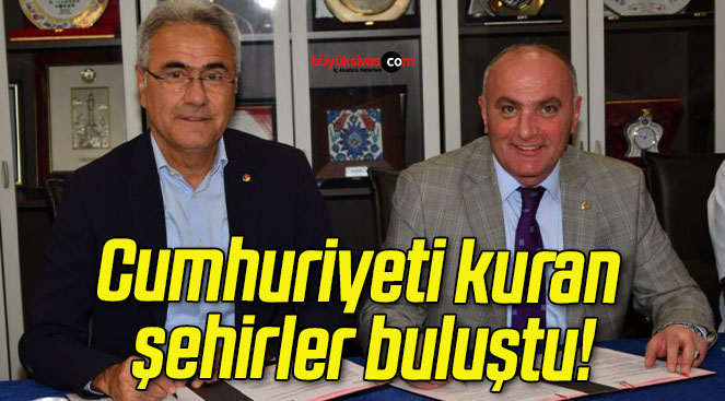 Cumhuriyeti kuran şehirler buluştu!