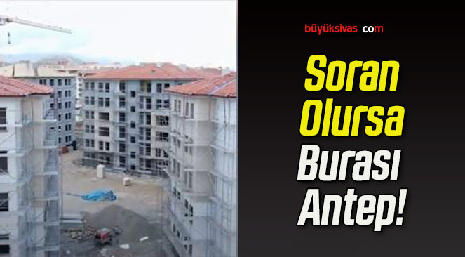 İslahiye’nin deprem konutlarında sona gelindi!